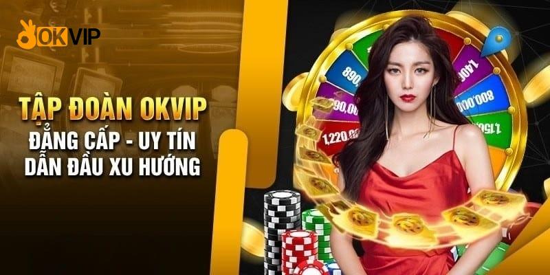 Lịch sử phát triển của OKVIP