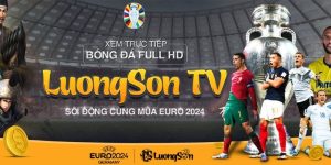 LuongSonTV - Nơi Những Trái Tim Yêu Bóng Đá Được Hội Tụ