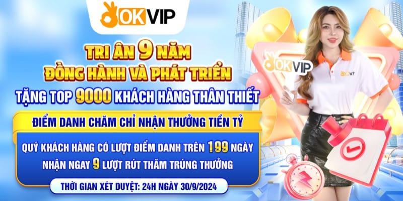 Sự kiện Tri ân khách hàng thân thiết trong 9 năm